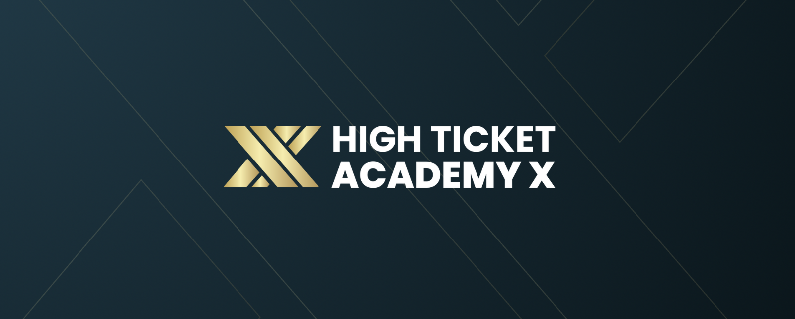 High Ticket Academy X